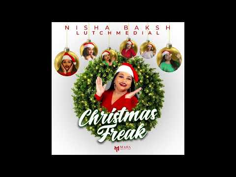 Christmas Freak- Nisha Baksh Lutchmedial #original #christmas #trending #2024
