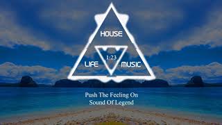 Sound Of Legend - Push The Feeling On