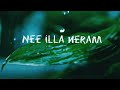 Nee illa neram⚫ Luca ⚫ whatsapp status