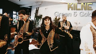 KiLNE - Green & Gold [Rudimental Rework]