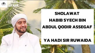 Download lagu Sholawat Habib Syekh Bin Abdul Qodir Assegaf - Ya Hadi Sir Ruwaida   Full Lirik mp3