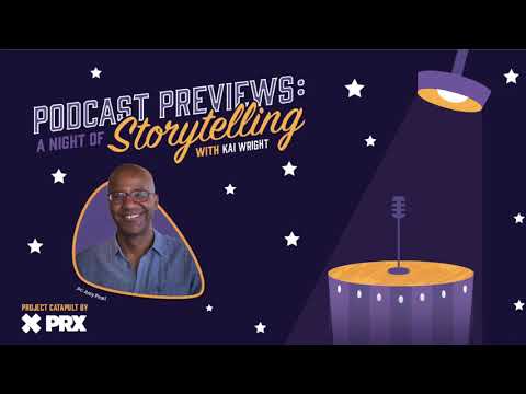 A Night of Storytelling with PRX and Kai Wright | Aug. 25, 2020