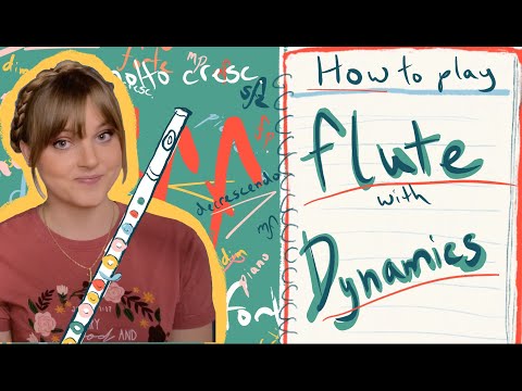 Your flute needs color—dynamic color! | How to play loud and soft on the flute
