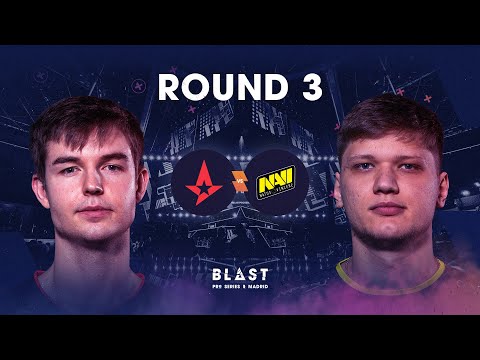 BLAST Pro Series Madrid 2019 - Round 3 - Astralis vs. NaVi