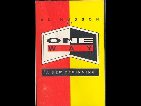 Al Hudson and One Way - U,Me and The Other Guy