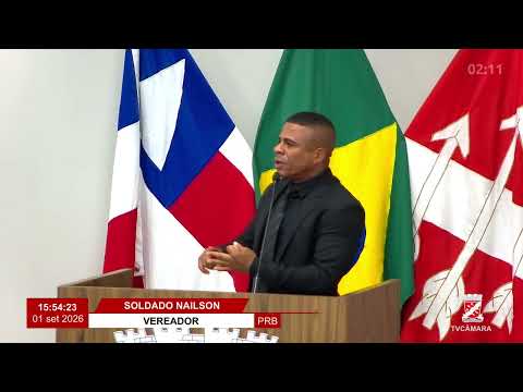 Grande Expediente Vereador Sd. Nailson Abreu | 01-09-2026