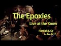 The Epoxies "Need More Time"-Live at The Know  3, 22, 2017