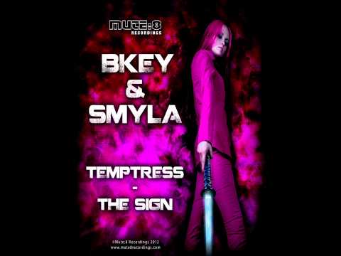 Bkey & Smyla - The Sign