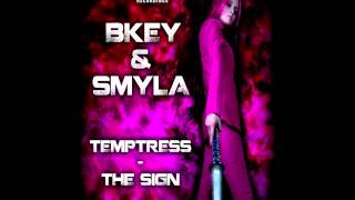 Bkey & Smyla - The Sign