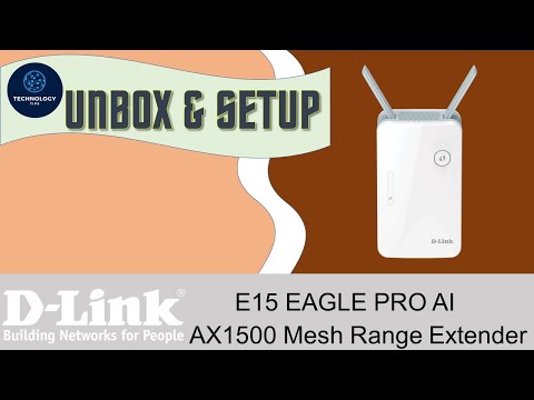 D-Link E15 Eagle Pro AI AX1500 Mesh Range Extender : Unbox & setup