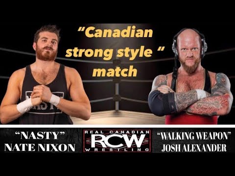[FULL MATCH] Josh Alexander VS "Nasty" Nate Nixon