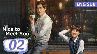 ENG SUB《高兴遇见你 Nice to Meet You》EP02——主演：徐璐，杨玏 | 腾讯视频-青春剧场