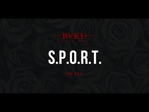 B.A.K.U. feat. B.R.O - S.P.O.R.T. (prod. Donatan) [Audio]
