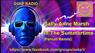 Sally Anne Marsh  -  In The Summertime (Percali Remix)