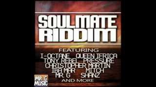 SOUL MATE RIDDIM MIXX BY DJ-M.o.M CHRIS MARTIN, PRESSURE, I OCTANE & QUEEN IFRICA and more