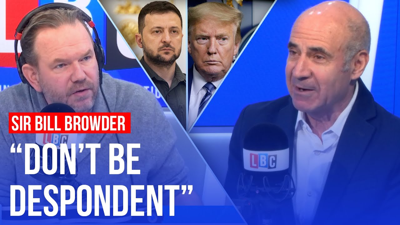 Bill Browder explains what can be done so Ukraine can 'fight another day' | LBC
