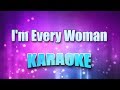Khan, Chaka - I'm Every Woman (Karaoke & Lyrics)