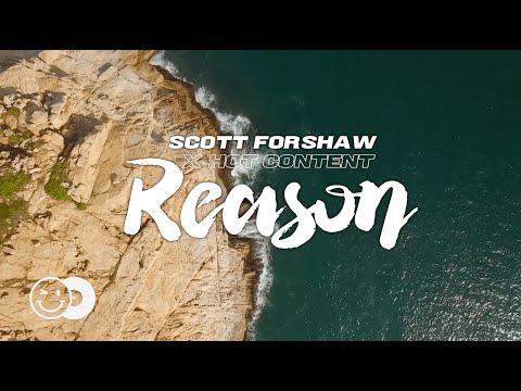 Reasons - Scott Forshaw x Hot Content (Escape011)