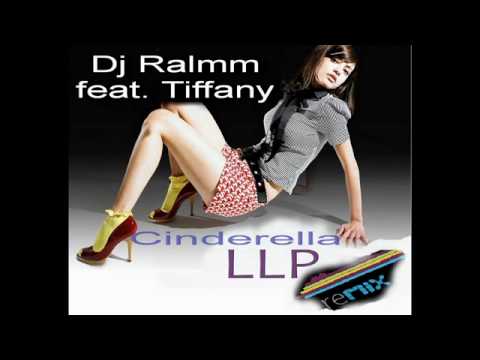 Dj Ralmm feat. Tiffany - Cinderella (LLP Remix)128.avi