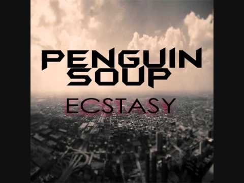 Penguin Soup - Ecstasy
