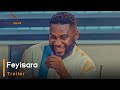 Feyisara - Yoruba Latest 2023 Movie Now Showing On Yorubahood