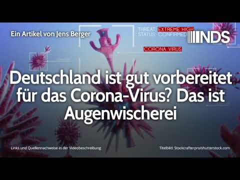 Deutschland ist gut vorbereitet für das Corona-Virus? Das ist Augenwischerei | Jens Berger | NDS