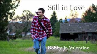 Bobby Jo Valentine - Still in Love
