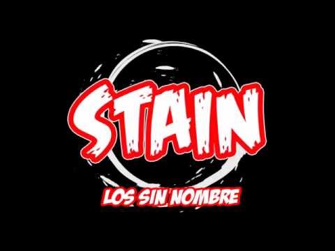 Stain - Los Sin Nombre // Maqueta Demo '16