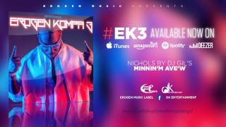 [KOMPA] NICHOLS by DJ GIL's - MINNIN'M' AVE'W - #EROGENKOMPA3