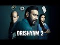 Drishyam 2 Full Movie Ajay Devgan