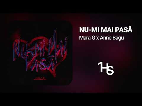 Mara G x Anne Bagu - Nu-mi mai pasă | 1 Hour