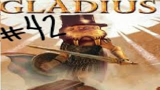 Gladius: Are You Not Entertained!? - Part 42