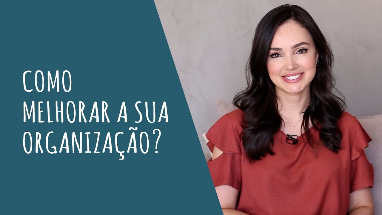 Como melhorar a sua organização?