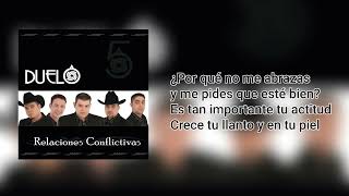 Duelo - ¿Por Qué No Te Marchas? (Con Letra/With Lyrics)