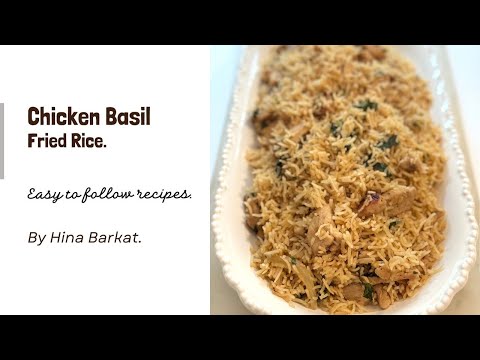 Chicken Basil Fried Rice | asian Style Recipes | Hina Barkat.