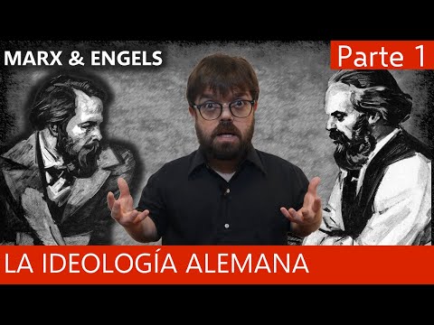 The German Ideology - Marx and Engels (1/2)