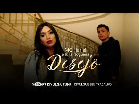 MC Hariel e Julia Nogueira - Desejo (kondzilla.com) | Audio Oficial
