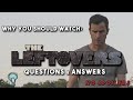 Questions & Answers: THE LEFTOVERS | Why You Should Watch [No Spoilers]
