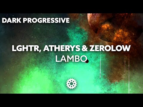 LGHTR, Atherys & Zerolow - Lambo