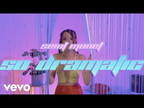 Seint Monet - So Dramatic