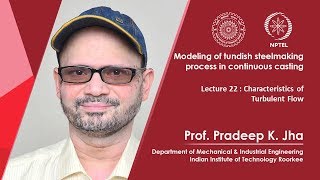 Lec 22: Characteristics of Turbulent Flow