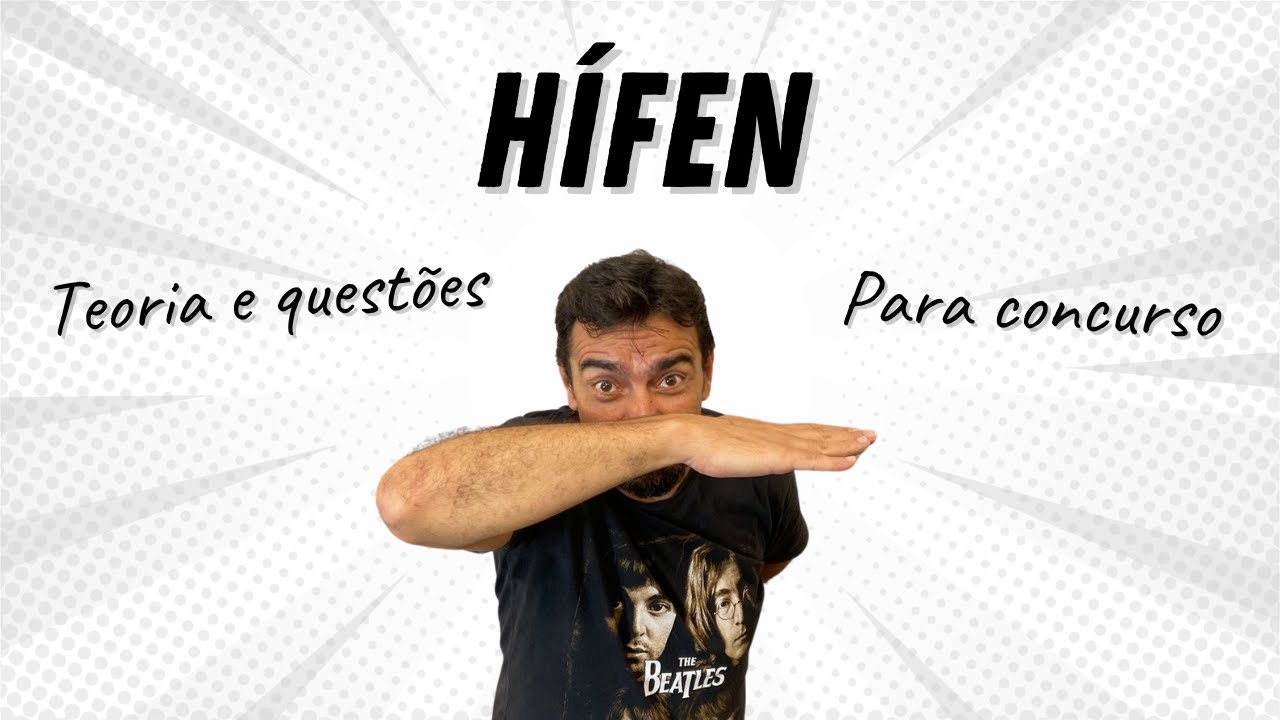 HÍFEN - Teoria e questões para concurso