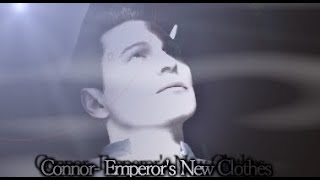 (DBH) Connor- Emperor's New Clothes MV