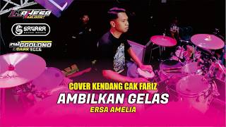 Download lagu COVER KENDANG CAK FARIZ - ERSA AMELIA - AMBILKAN GELAS - MAHESA MUSIC ft SAGARA PRO mp3