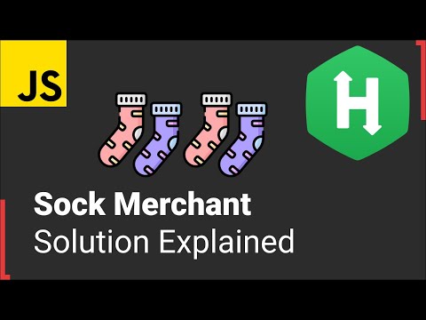 Hackerrank Sock Merchant Solution Explained Javascript