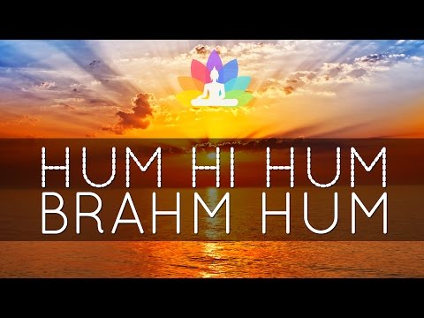 HUM HI HUM BRAHM HUM | 3 Hours | Mantra Music