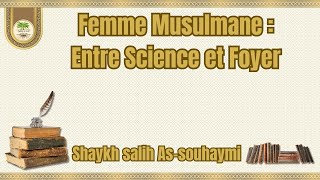 Femme Musulmane : Entre Science et Foyer