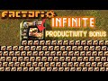 Getting ∞ INFINITE ∞ Productivity Bonus in Vanilla Factorio...