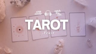 Download lagu Tarot - .Feast 🌿🎧 Chill Aja Cover mp3