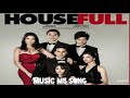 HOUSEFULL | Video Jukebox | Akshay Kumar, Lara D, Ritesh D, Deepika P, Jacqueline F, Arjun R